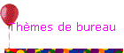 Thmes de bureau